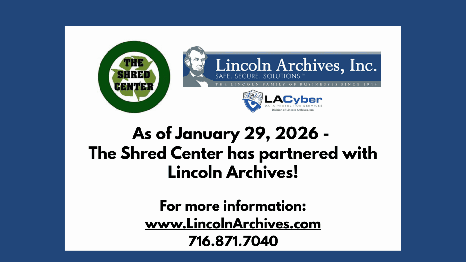 As of January 29, 2026 - The Shred Center has partnered with Lincoln Archives! (1)